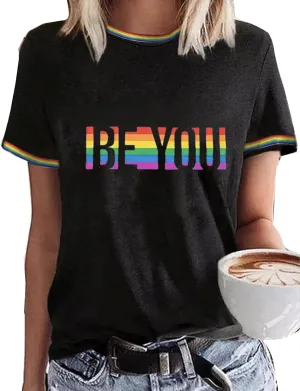 Be You Shirt Women Pride T Shirt Rainbow Graphic Shirts Letter Print Casual Short Sleeve Tees Tops