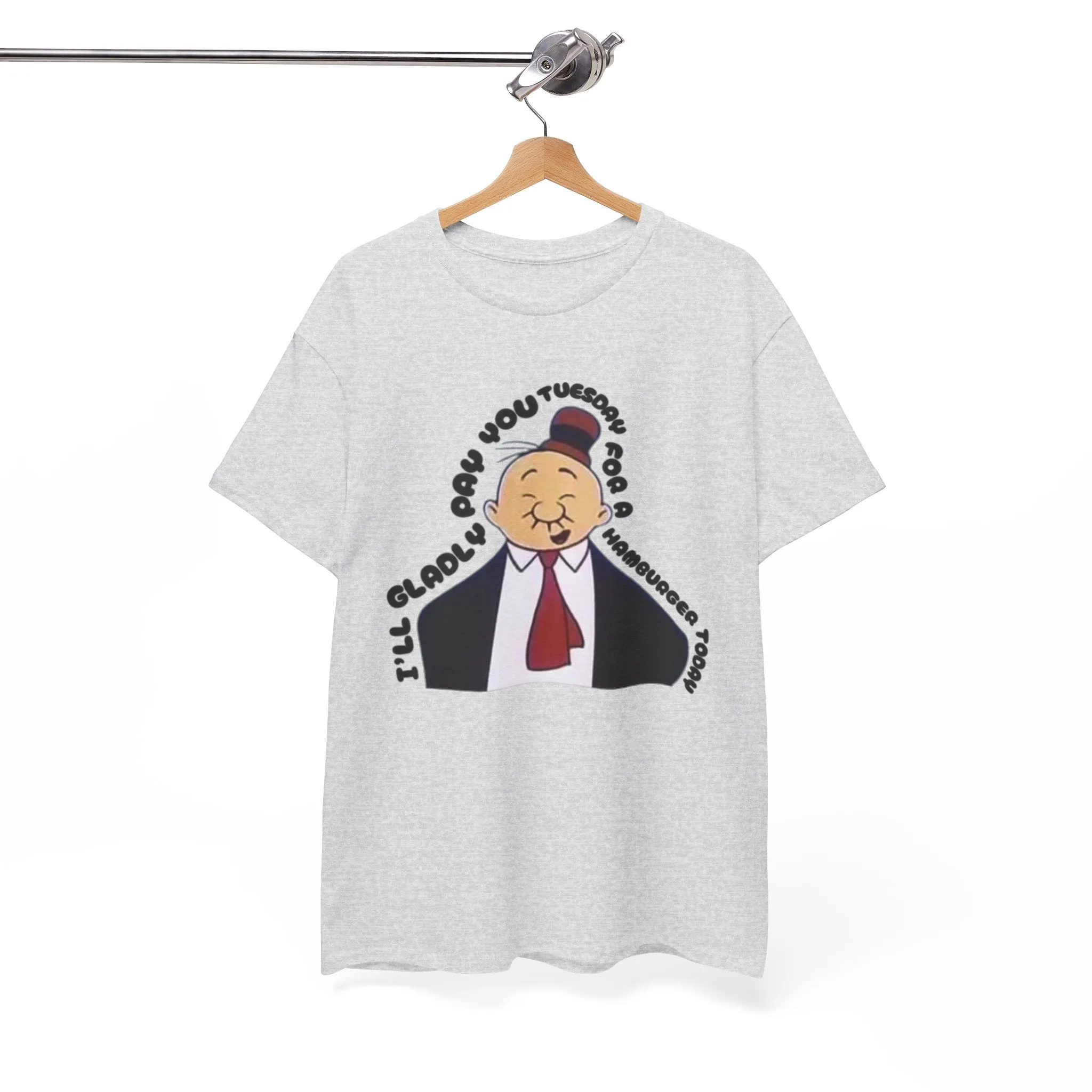 I'll Gladly Pay You Tuesday for a Hamburger Today - Vintage Wimpy from Popeye Design