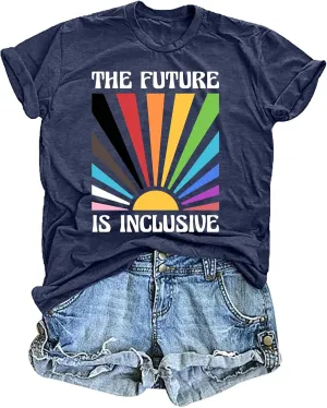 Pride Shirts for Women Rainbow Tee Shirt The Future is Inclusive Letter Print Short Sleeve LGBTQ Casual Tops